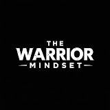 The Warrior Mindset