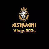 ashwani vlogs 003s
